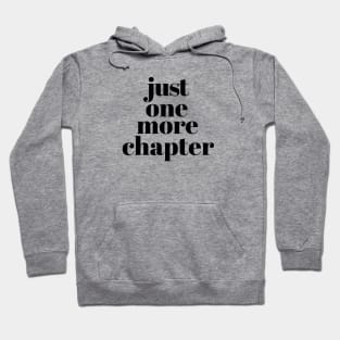 Just one more chapter Hoodie